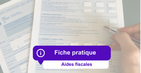 Fiche pratique - Aides fiscales