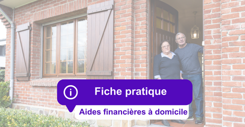 Fiche pratique - Aides financières à domicile