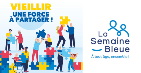 Vieillir, une force à partager ! Logo La semaine bleue. A tout âge, semble